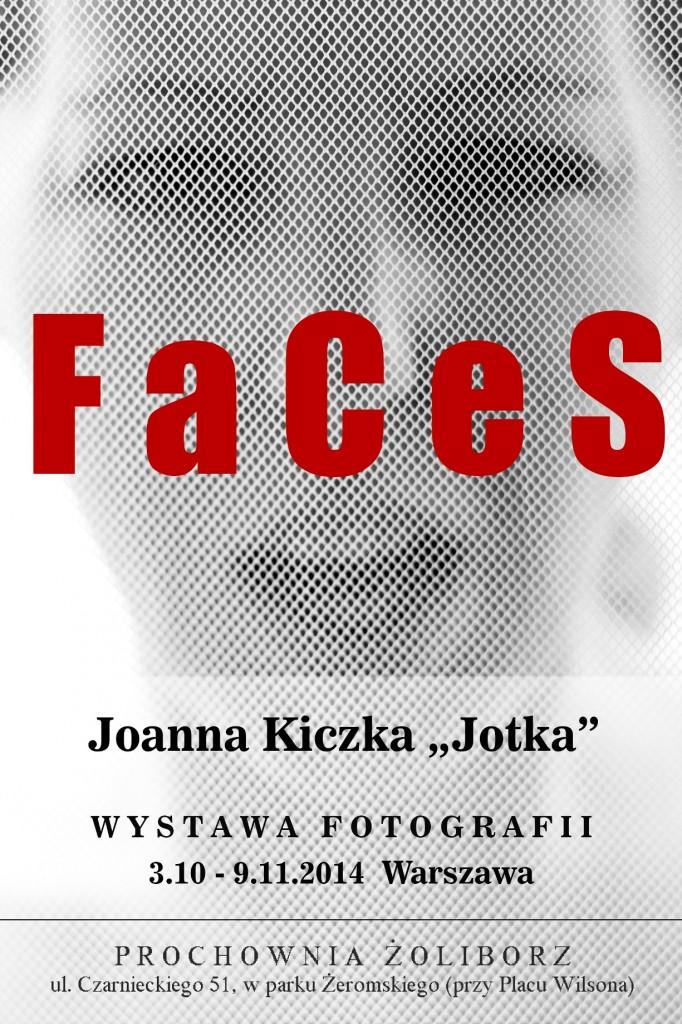 Joanna Kiczka JOTKA - wystawa FACES - plakat Prochownia