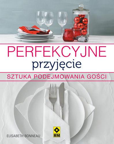 perfekcyjne-przyjecie-sztuka-podejmowania-gosci-b-iext28825301