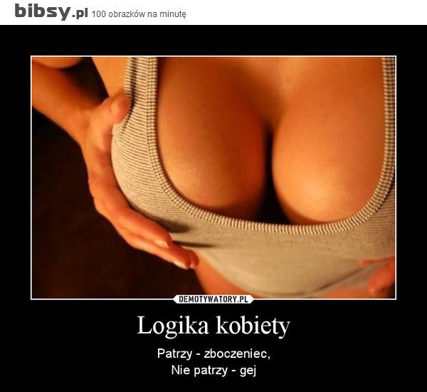 logika-kobiety-patrzy-zboczeniec-nie-patrzy-gej