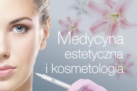 Medycyna estetyczna i kosmetologia