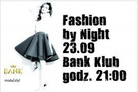 Fashion by Night już 23.09 w Bank Clubie!