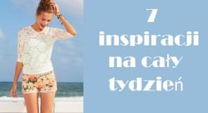 7 inspiracji na cały tydzień