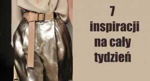 7 inspiracji na cały tydzień