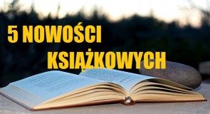 Obowiązkowa lista książek na LISTOPAD