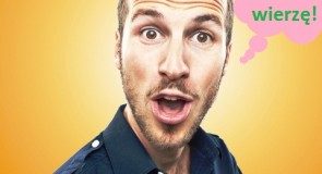 10 tekstów, w które NIE UWIERZY żaden facet!
